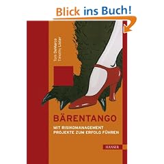 B�rentango: Mit Risikomanagement Projekte zum Erfolg f�hren