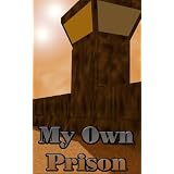 My Own Prison