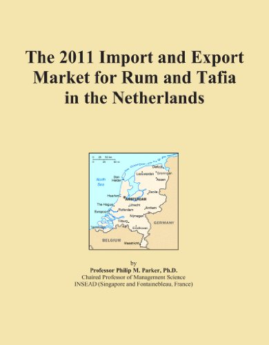 The 2011 Import and Export Market for Rum and Tafia in the Netherlands