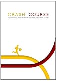 Crash Course by Chris Martenson