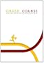 Crash Course by Chris Martenson