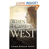 When I Came West