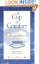 A Cup Of Comfort For Christians: Inspirational Stories of Faith