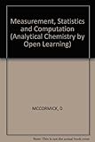 Measurement, statistics and computation