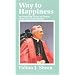 Way to Happiness: An Inspiring Guide to Peace, Hope and Contentment