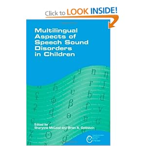 Multilingual Aspects of Speech Sound Disorders in Children (Communication Disorders Across Languages)