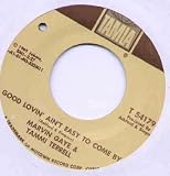 MARVIN GAYE AND TAMMI TERRELL - GOOD LOVIN AIN`T EASY TO COME BY - 7" VINYL