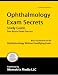 Ophthalmology Exam Secrets Study Guide: WQE Test Review for the Ophthalmology Written Qualifying Exam