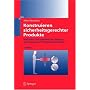 Konstruieren sicherheitsgerechter Produkte: Method&hellip von Alfred Neud�rfer