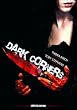 Dark Corners [Limited Edition]