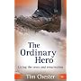 The Ordinary Hero: Living the Cross and Resurrection