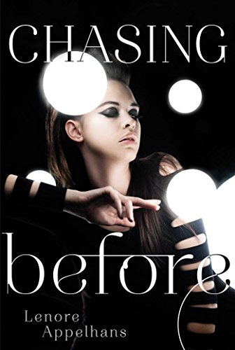 Chasing Before (The Memory Chronicles Book 2)