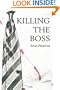 Killing the Boss