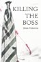 Killing the Boss