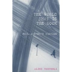 The World That Is the Book: Paul Auster fiction
