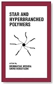 Star and Hyperbranched Polymers (Plastics Engineering)