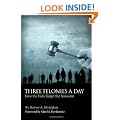 Three Felonies a Day: How the Feds Target the Innocent