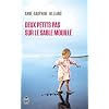 Deux petits pas sur le sable mouill�