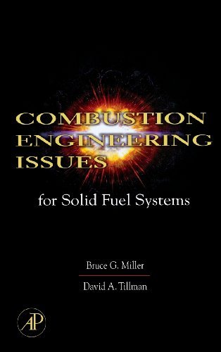 Combustion Engineering Issues for Solid Fuel Systems