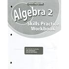 Algebra 2, Skills Practice Workbook by McGraw-Hill