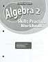 Algebra 2, Skills Practice Workbook