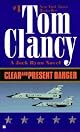 Clear and Present Danger (Jack Ryan Novels)