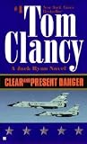 Clear and Present Danger (Jack Ryan Novels)