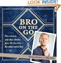 Bro on the Go (Paperback)