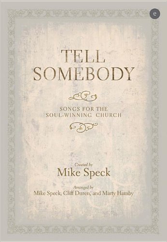 Tell Somebody: Songs for the Soul-Winning Church