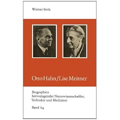 Otto Hahn, Lise Meitner