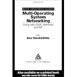 Multi-Operating System Networking: Living with UNIX, NetWare, and NT