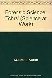 Forensic science. Teachers' guide
