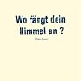 Wo fangt dein Himmel an? (single)