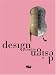 Design contre design : Deux siecles de creations