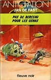 Pas de berceau pour les Ushas