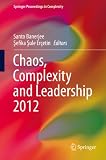 Chaos, complexity and leadership 2012