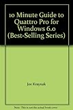 10 minute guide to Quattro Pro 6 for Windows