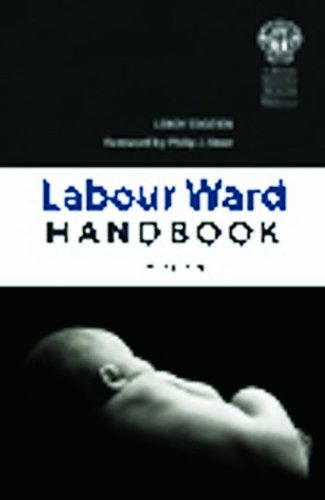 The Labour Ward Handbook, second edition