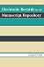 Electronic Records in the Manuscript Repository Electronic Records in the Manuscript Repository