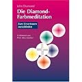Die Diamond-Farbmeditation: Zum Urvertrauen zur�ckfinden