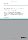 Warum ist eine F�deralismusreform in der BRD dringend notwendig?