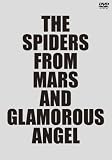 THE SPIDERS FROM MARS AND GLAMOROUS ANGEL