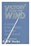 Victory Over the Wind: History of the Absolute World Air Speed Record