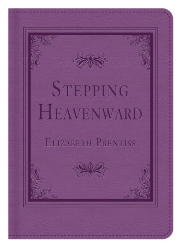 STEPPING HEAVENWARD