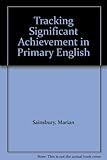 Tracking significant achievement in primary English