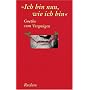 Goethe zum Vergn�gen. ' Ich bin nun wie ich bin'