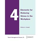 3 Elements for Effective Recruiting-Vol. 8b by William A. Howatt and Maria A. Newport