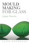 Mould Making For Glass