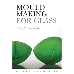 Mould Making for Glass (Glass Handbooks)