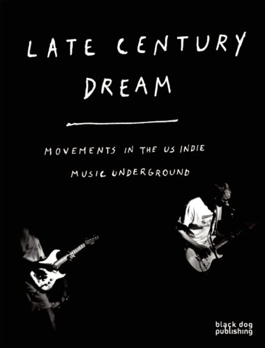 late century dream movements in the us indie music underground